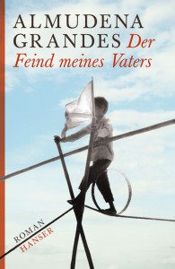 Der Feind meines Vaters / Cover: Hanser Verlag